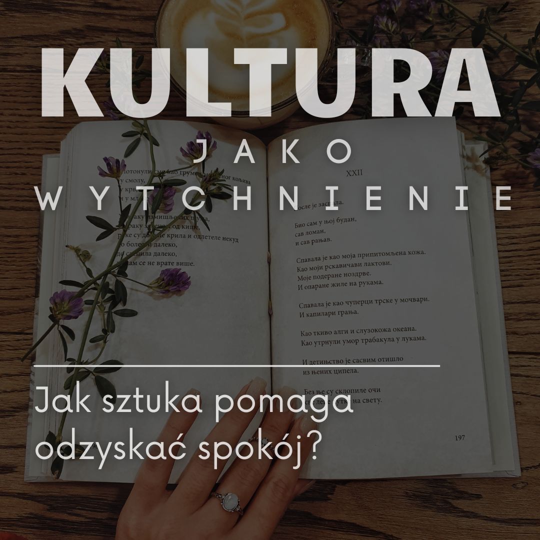 Kultura jako wytchnienie (1)