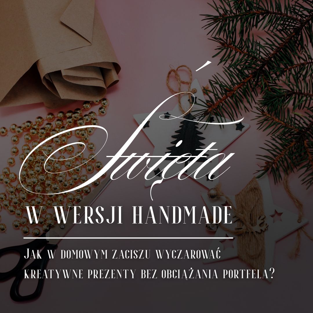 Święta w wersji handmade (1)