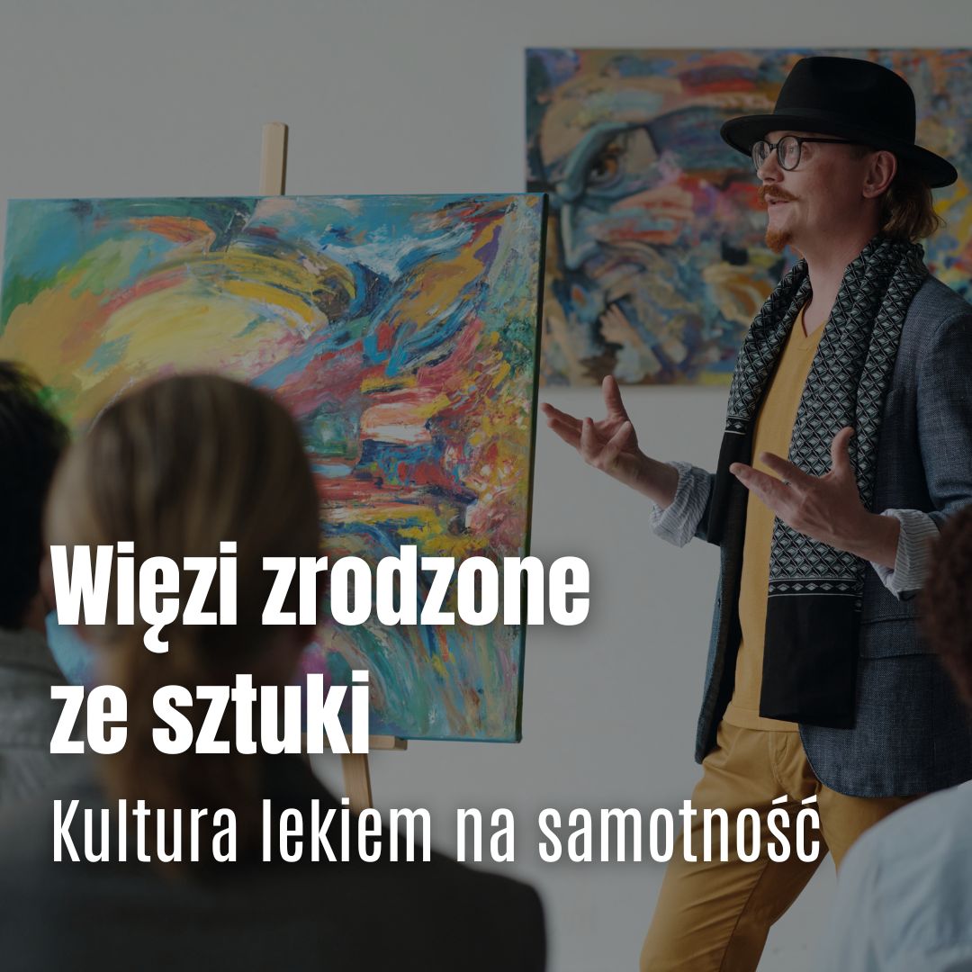 Więzi zrodzone ze sztuki